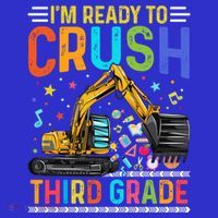 Im Ready To Crush Third Grade Team 3Rd Grade Teacher Gift Toddler T-Shirt thumb 4