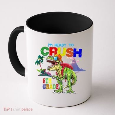 Im Ready To Crush 6th Grade Back To School Dinosaur Boy Coffee Mug