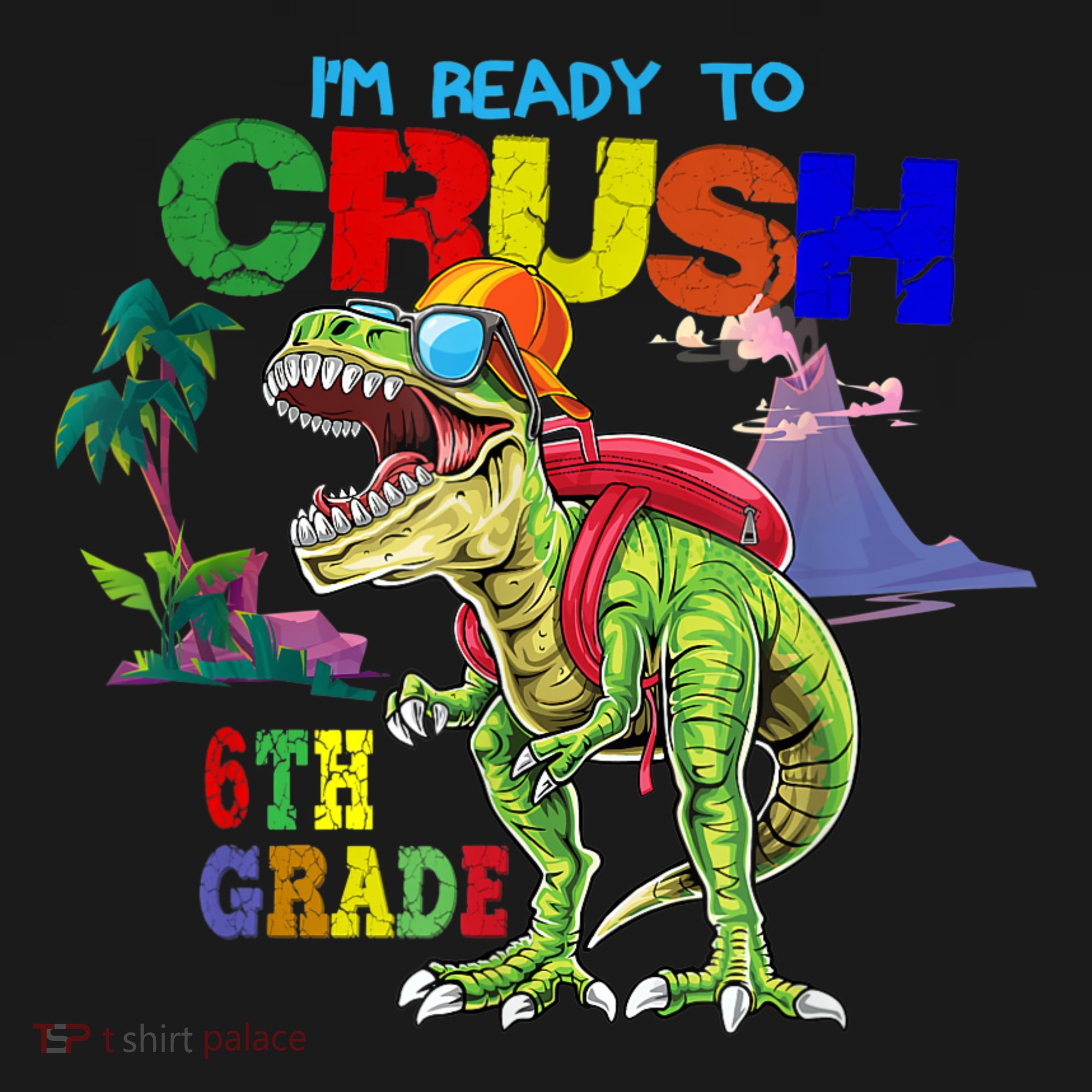 Im Ready To Crush 6th Grade Back To School Dinosaur Boy Women's Hoodie