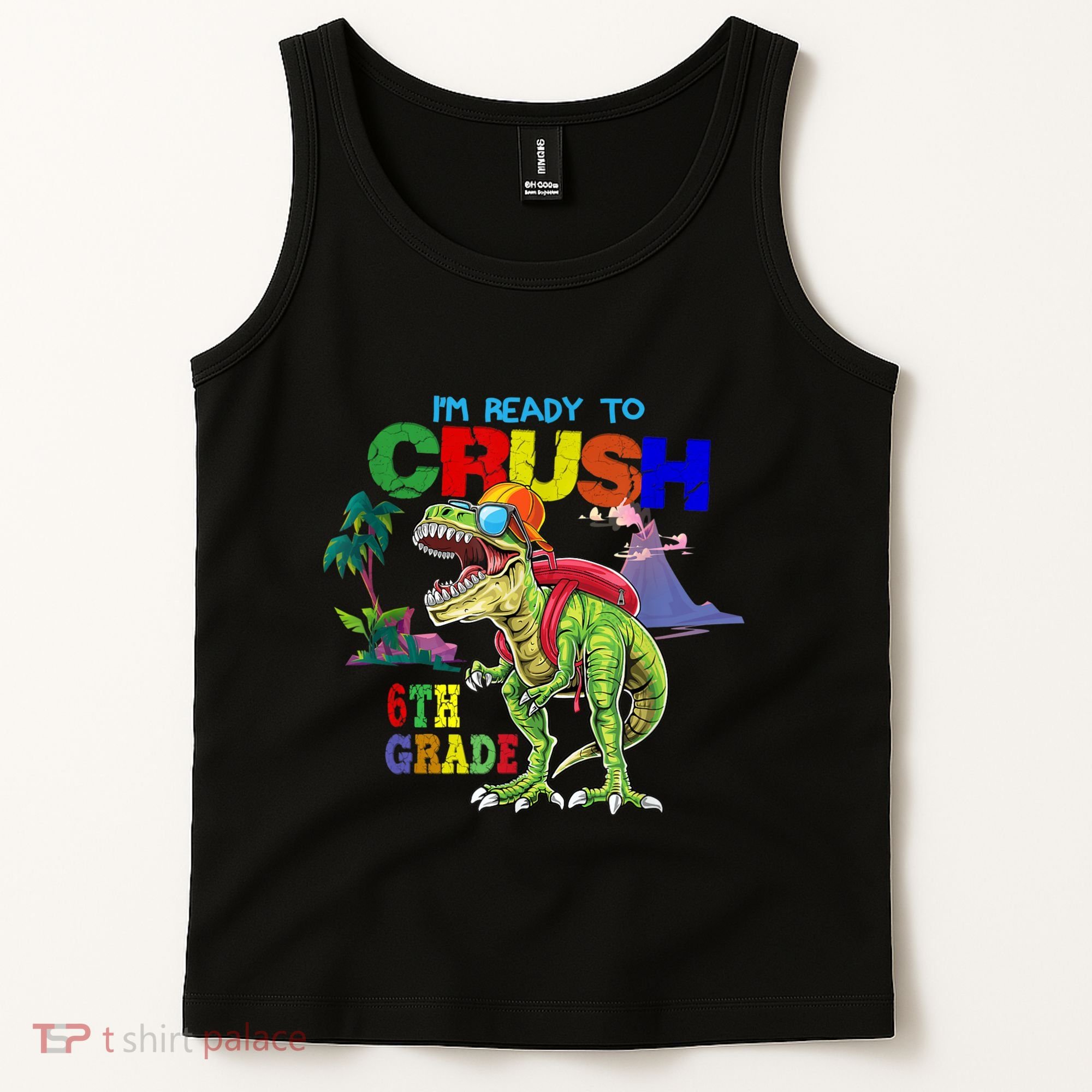 Im Ready To Crush 6th Grade Back To School Dinosaur Boy Tank Top