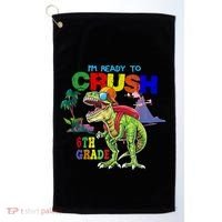 Im Ready To Crush 6th Grade Back To School Dinosaur Boy Golf Towel thumb 0