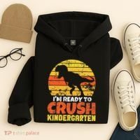 I'm Ready To Crush Kindergarten Dinosaur First Day Of School Hoodie thumb 4
