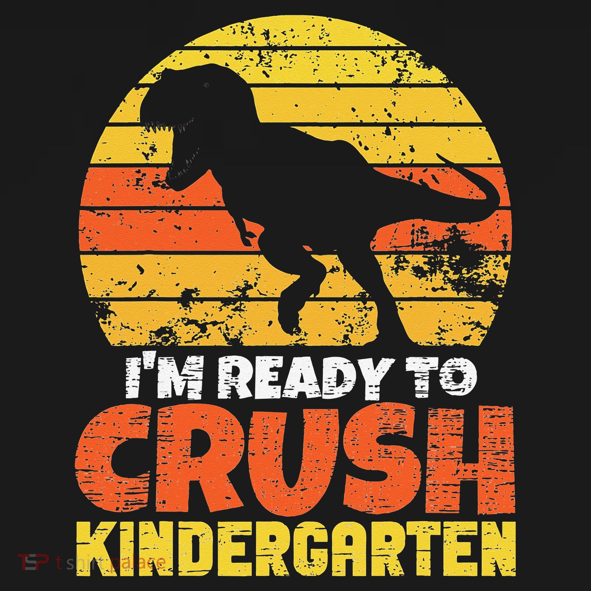 I'm Ready To Crush Kindergarten Dinosaur First Day Of School Sweatshirt