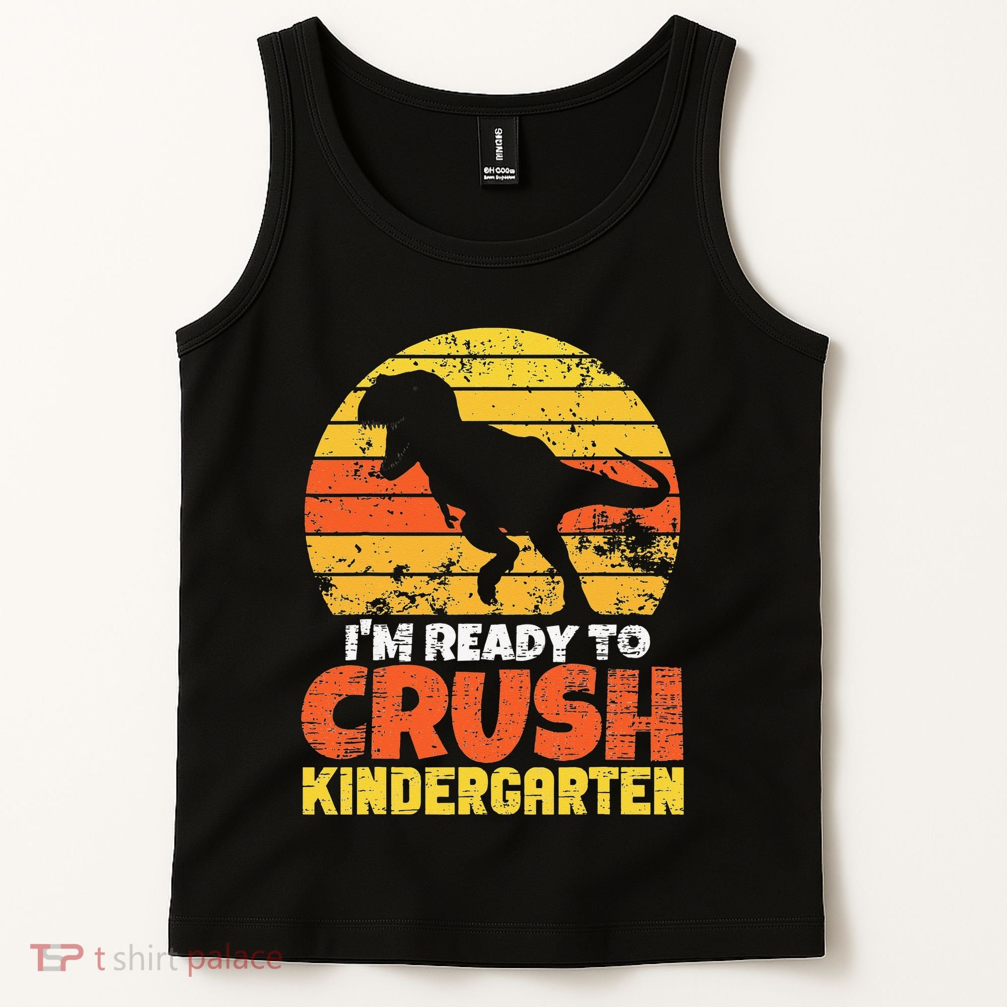 I'm Ready To Crush Kindergarten Dinosaur First Day Of School Tank Top