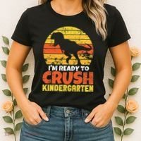 I'm Ready To Crush Kindergarten Dinosaur First Day Of School Women's T-Shirt thumb 2