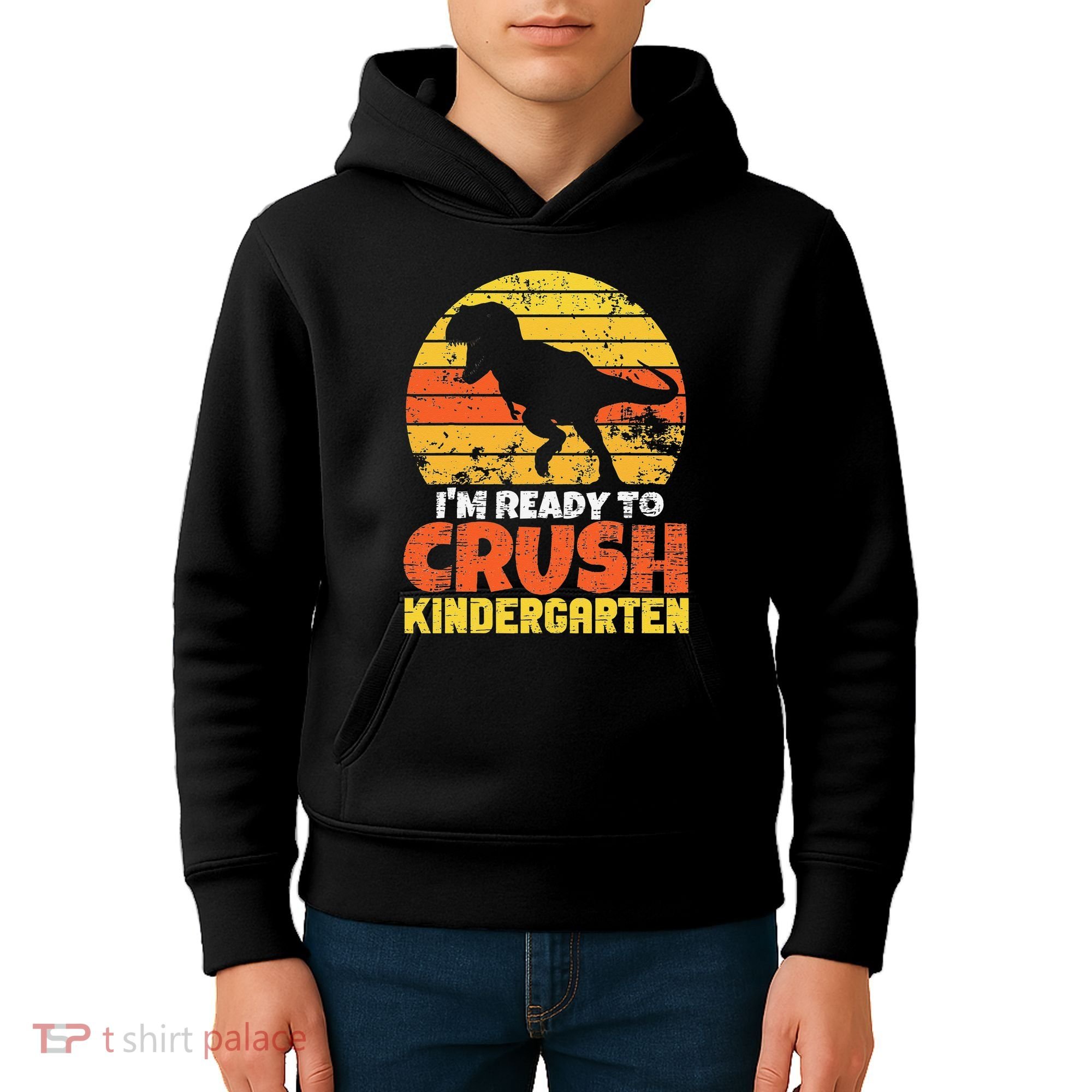 I'm Ready To Crush Kindergarten Dinosaur First Day Of School Kids Hoodie