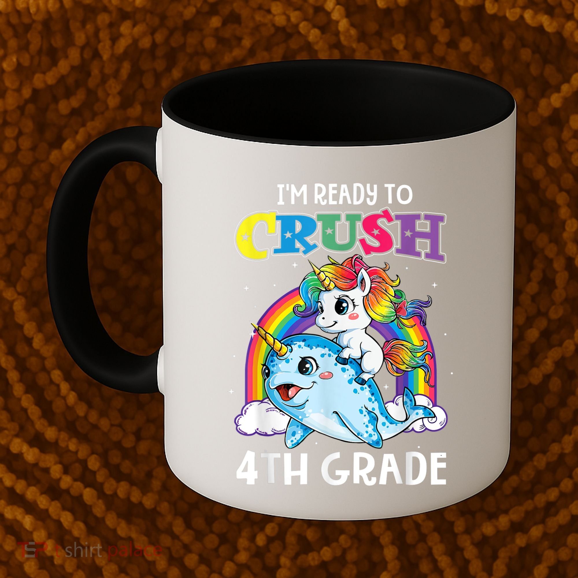 Im Ready To Crush 4th Grade Narwhal Unicorn Back To School Coffee Mug