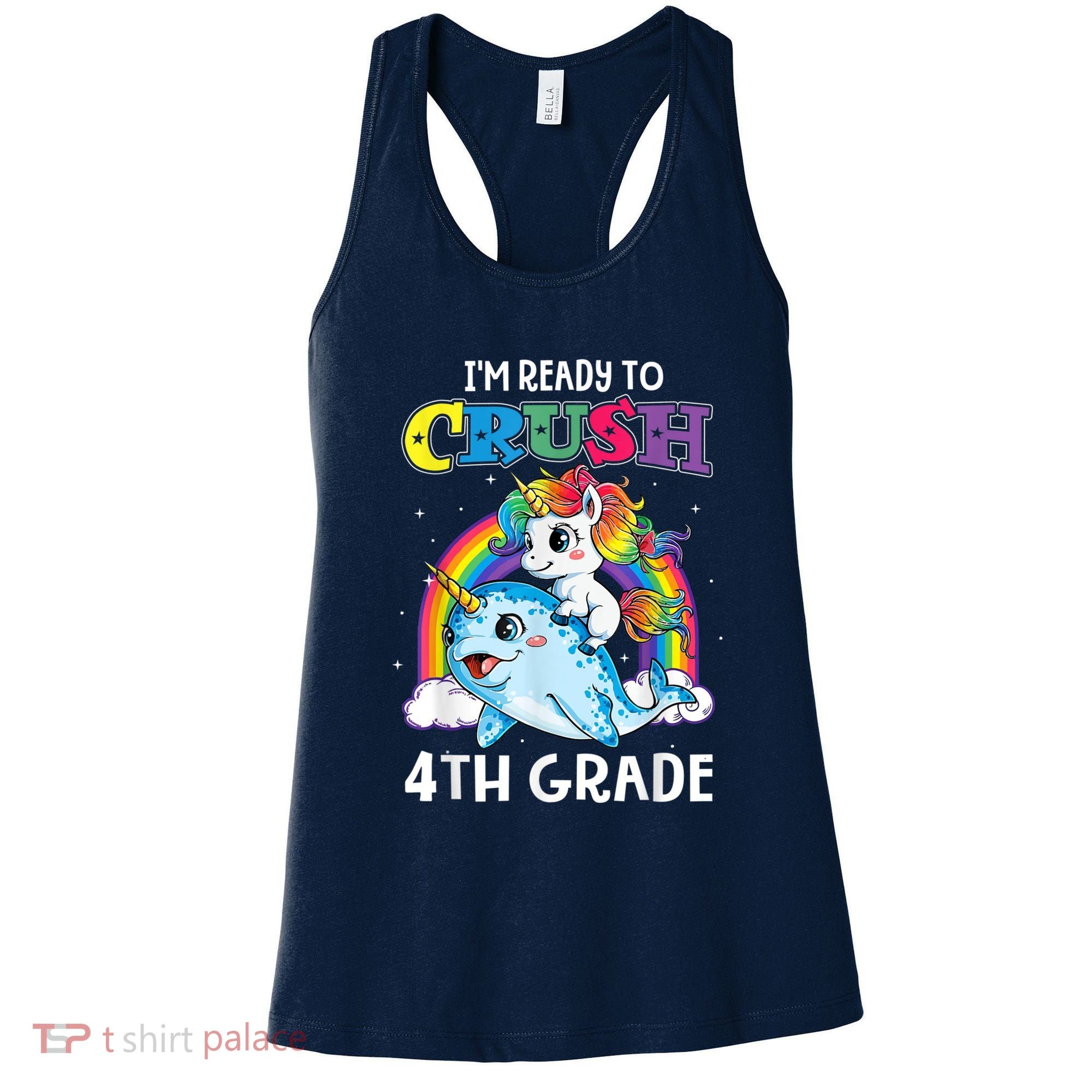 Im Ready To Crush 4th Grade Narwhal Unicorn Back To School Women's Tank Top