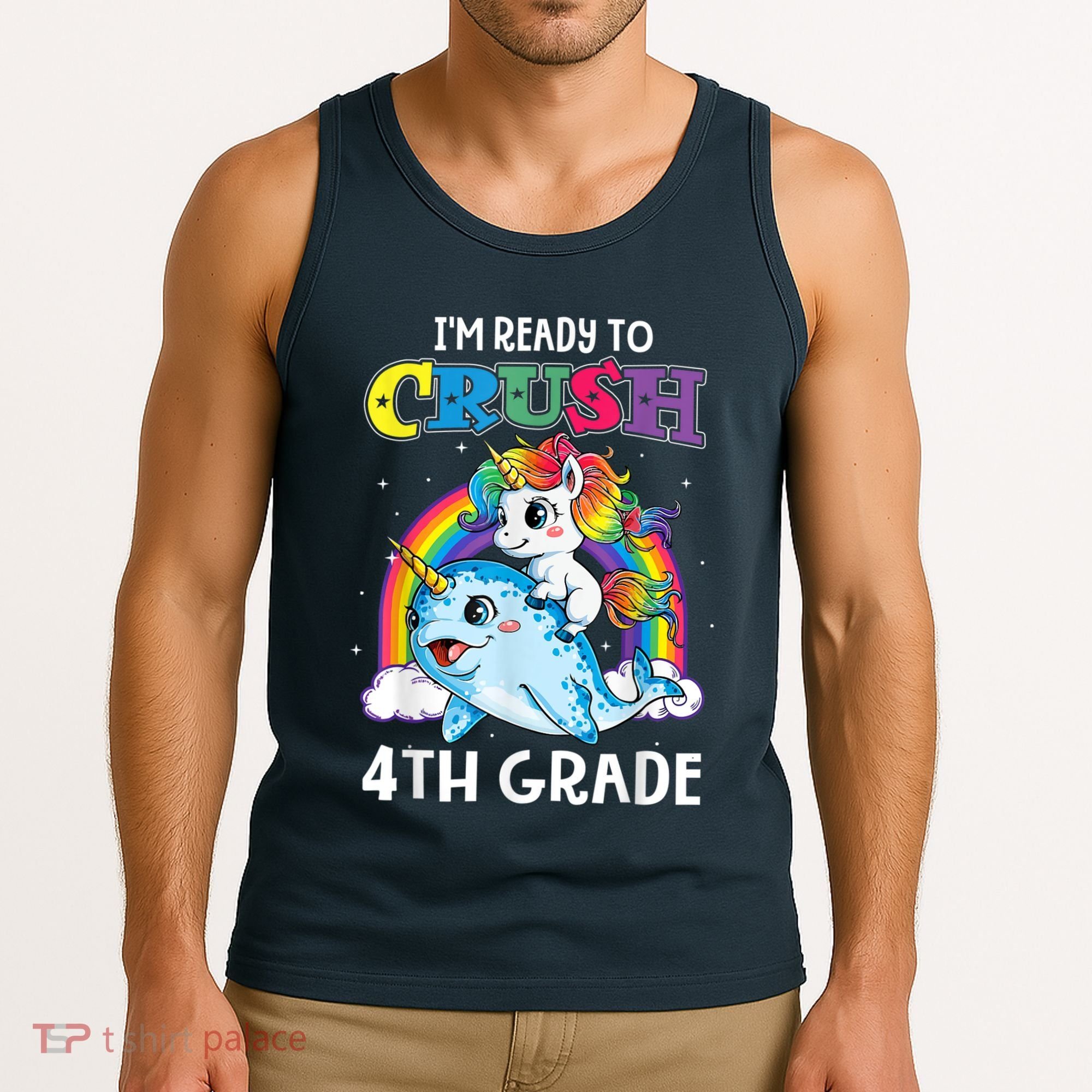 Im Ready To Crush 4th Grade Narwhal Unicorn Back To School Tank Top