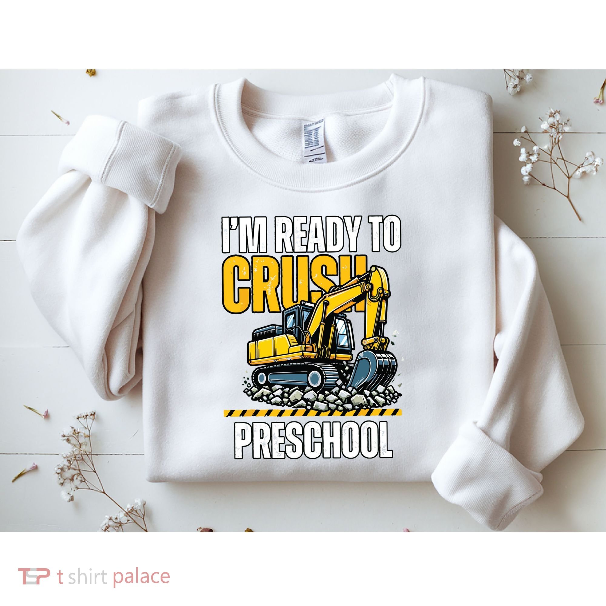 Im Ready To Crush Preschool Boy First Day Of Preschool Sweatshirt