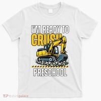 Im Ready To Crush Preschool Boy First Day Of Preschool T-Shirt thumb 0