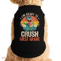 I'm Ready To Crush 1st Grade Dinosaur First Day Of School Doggie Tank thumb 0