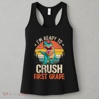 I'm Ready To Crush 1st Grade Dinosaur First Day Of School Women's Tank Top thumb 3