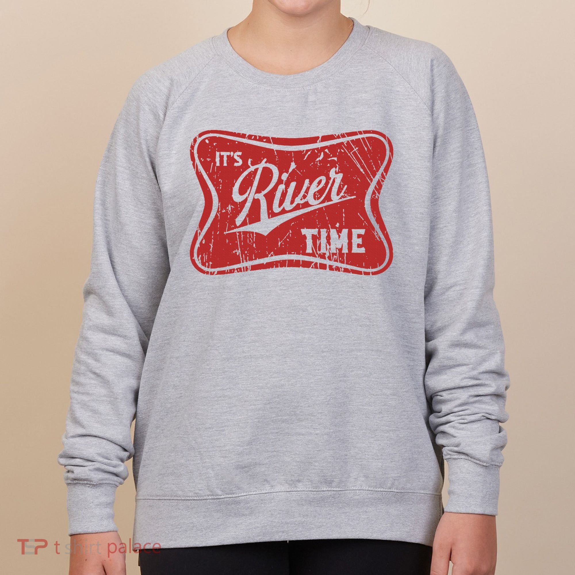 ItS River Time River Vibes Women's Sweatshirt