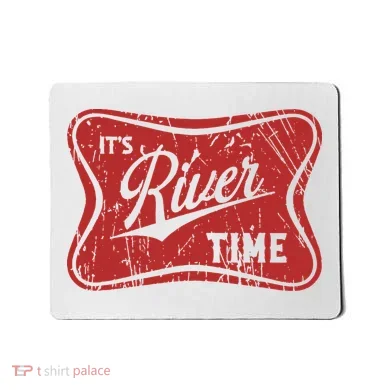 ItS River Time River Vibes Mousepad