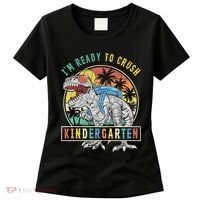 I'm Ready To Crush Kindergarten Dinosaur First Day Of School Women's T-Shirt thumb 0