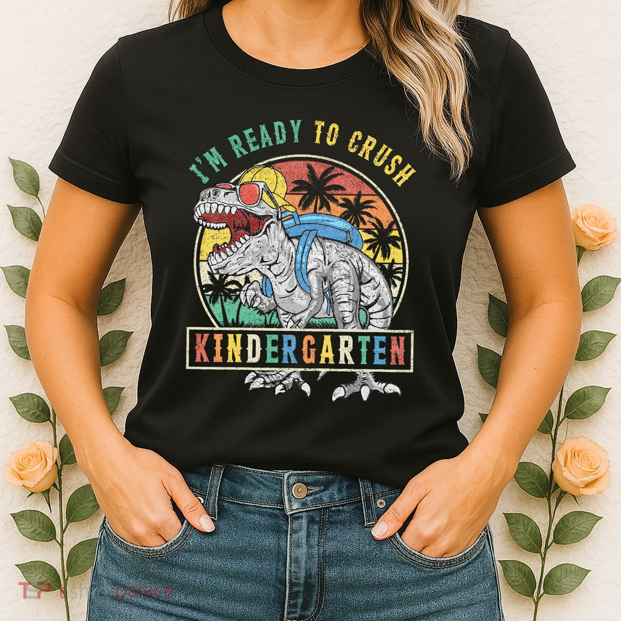 I'm Ready To Crush Kindergarten Dinosaur First Day Of School Women's T-Shirt
