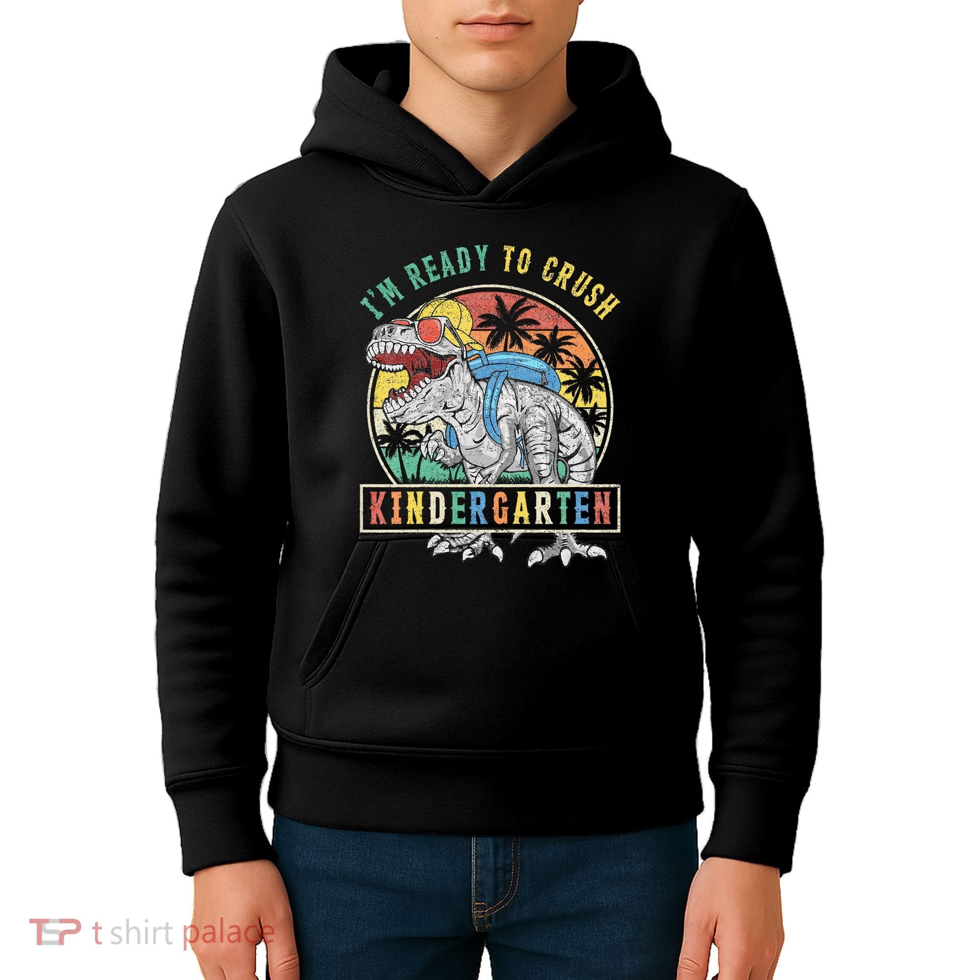 I'm Ready To Crush Kindergarten Dinosaur First Day Of School Kids Hoodie