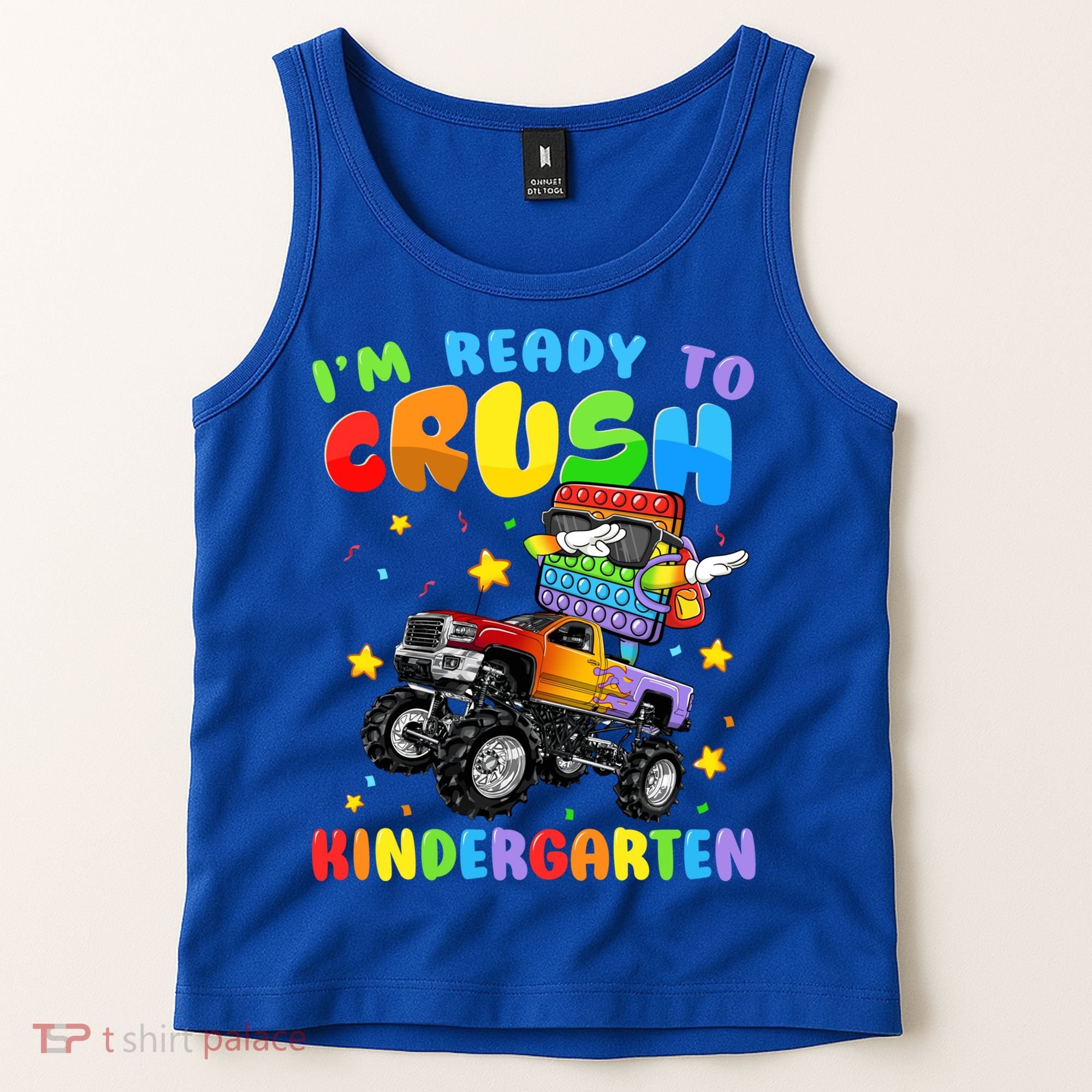 I'm Ready To Crush Kindergarten Poppin’ First Day Of School Gift Tank Top