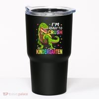 I'm Ready To Crush Kindergarten Back To School Dinosaur Tumbler thumb 0