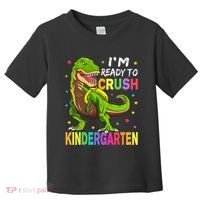 I'm Ready To Crush Kindergarten Back To School Dinosaur Toddler T-Shirt thumb 0