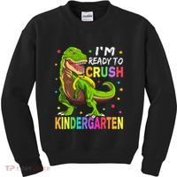 I'm Ready To Crush Kindergarten Back To School Dinosaur Kids Sweatshirt thumb 0