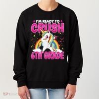 Im Ready To Crush Six Grade Dabbing Unicorn 6Th Grade Funny Gift Women's Sweatshirt thumb 0