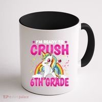 Im Ready To Crush Six Grade Dabbing Unicorn 6Th Grade Funny Gift Coffee Mug thumb 1