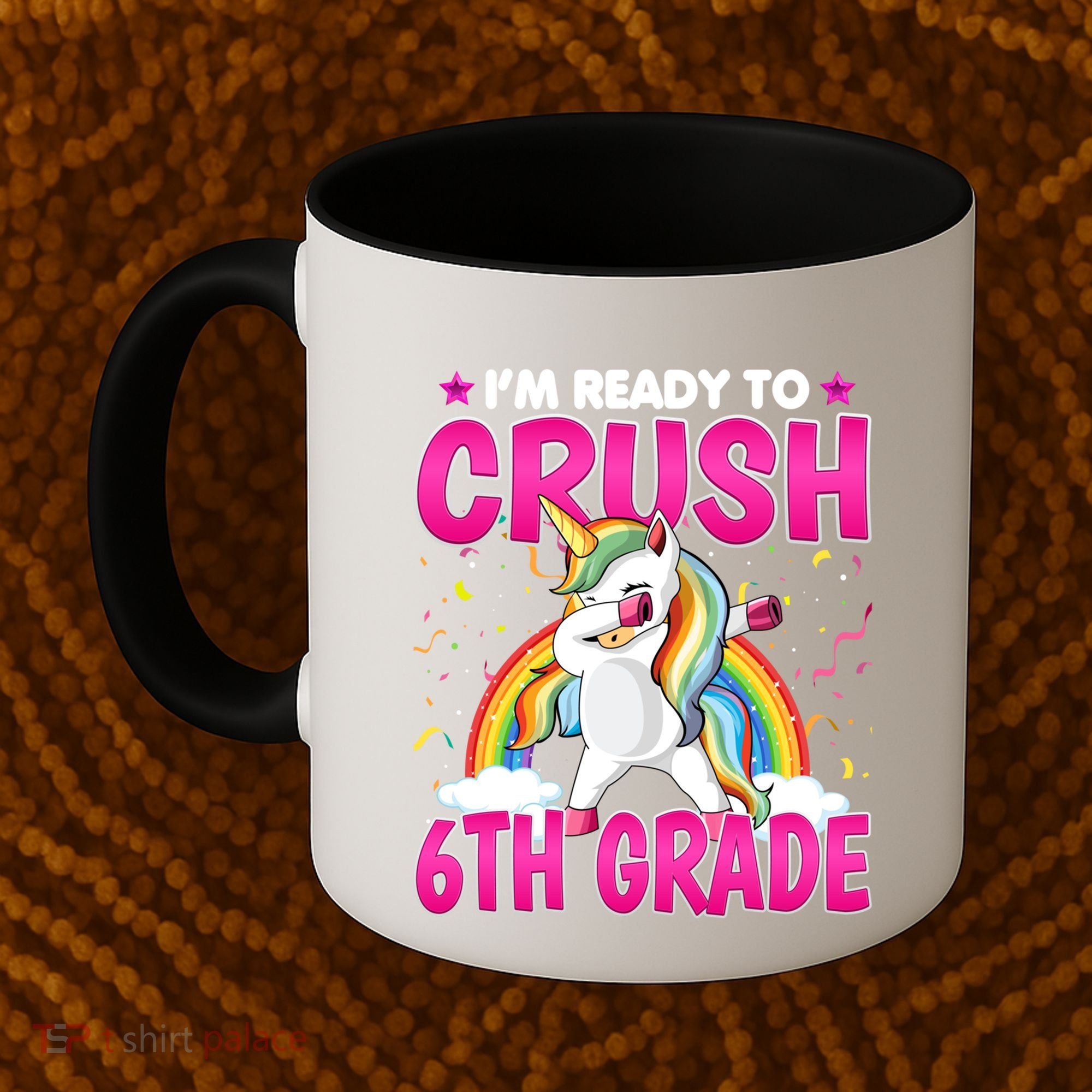 Im Ready To Crush Six Grade Dabbing Unicorn 6Th Grade Funny Gift Coffee Mug