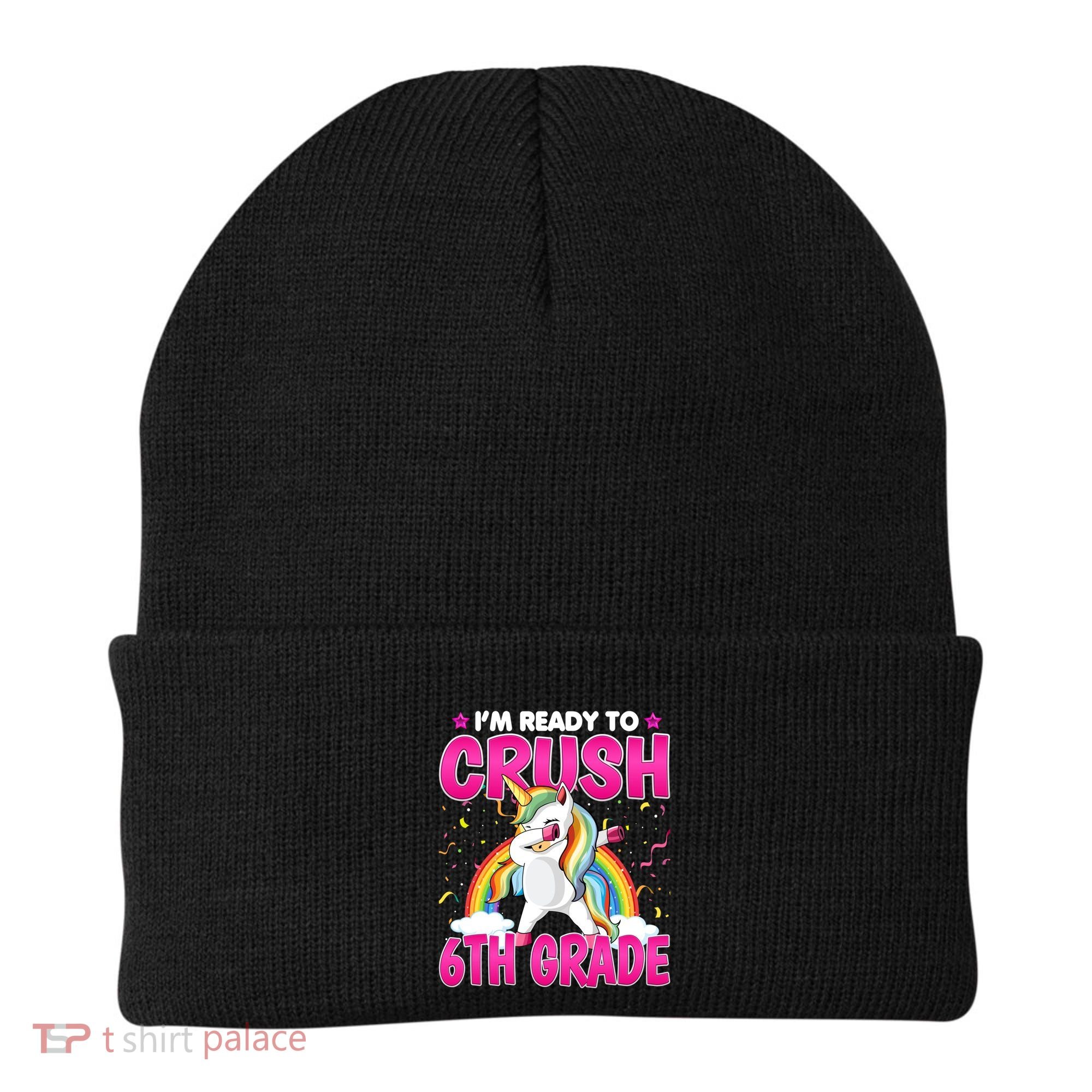 Im Ready To Crush Six Grade Dabbing Unicorn 6Th Grade Funny Gift Beanie