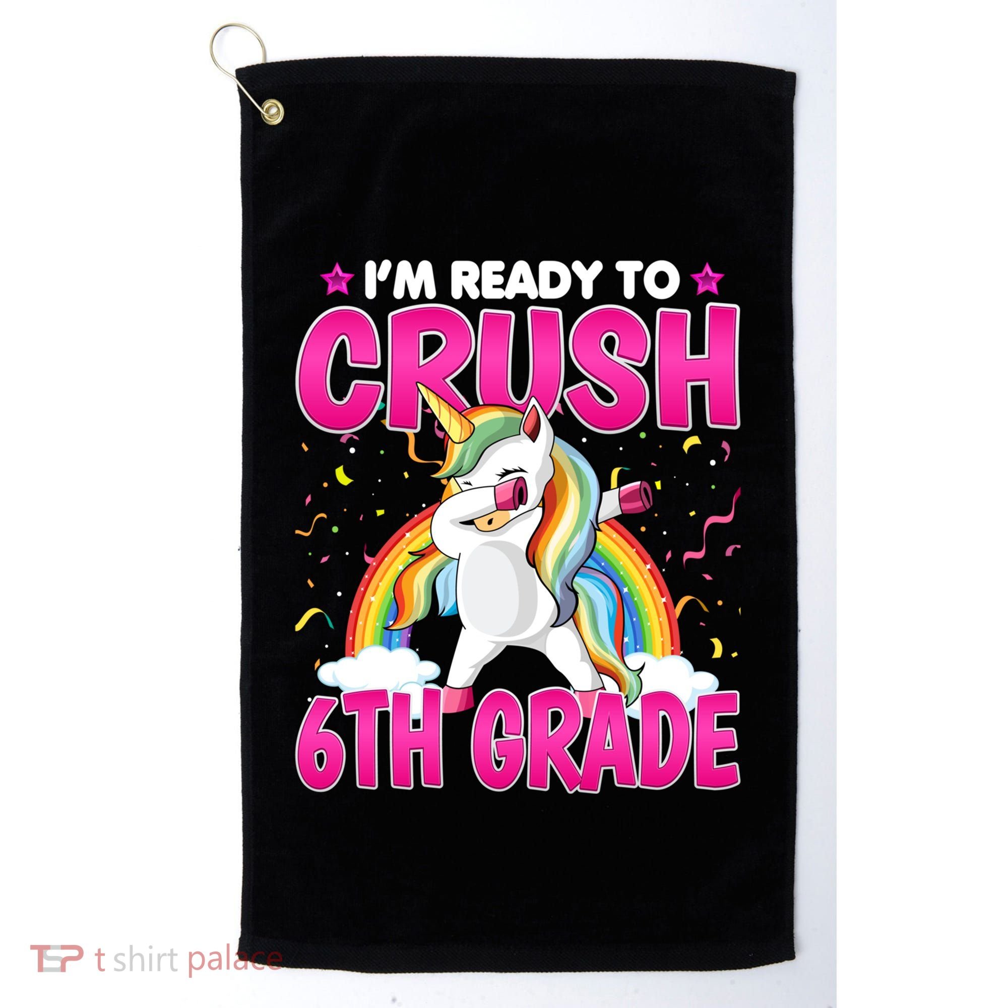 Im Ready To Crush Six Grade Dabbing Unicorn 6Th Grade Funny Gift Golf Towel