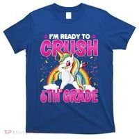 Im Ready To Crush Six Grade Dabbing Unicorn 6Th Grade Funny Gift T-Shirt thumb 0