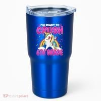 Im Ready To Crush Six Grade Dabbing Unicorn 6Th Grade Funny Gift Tumbler thumb 0