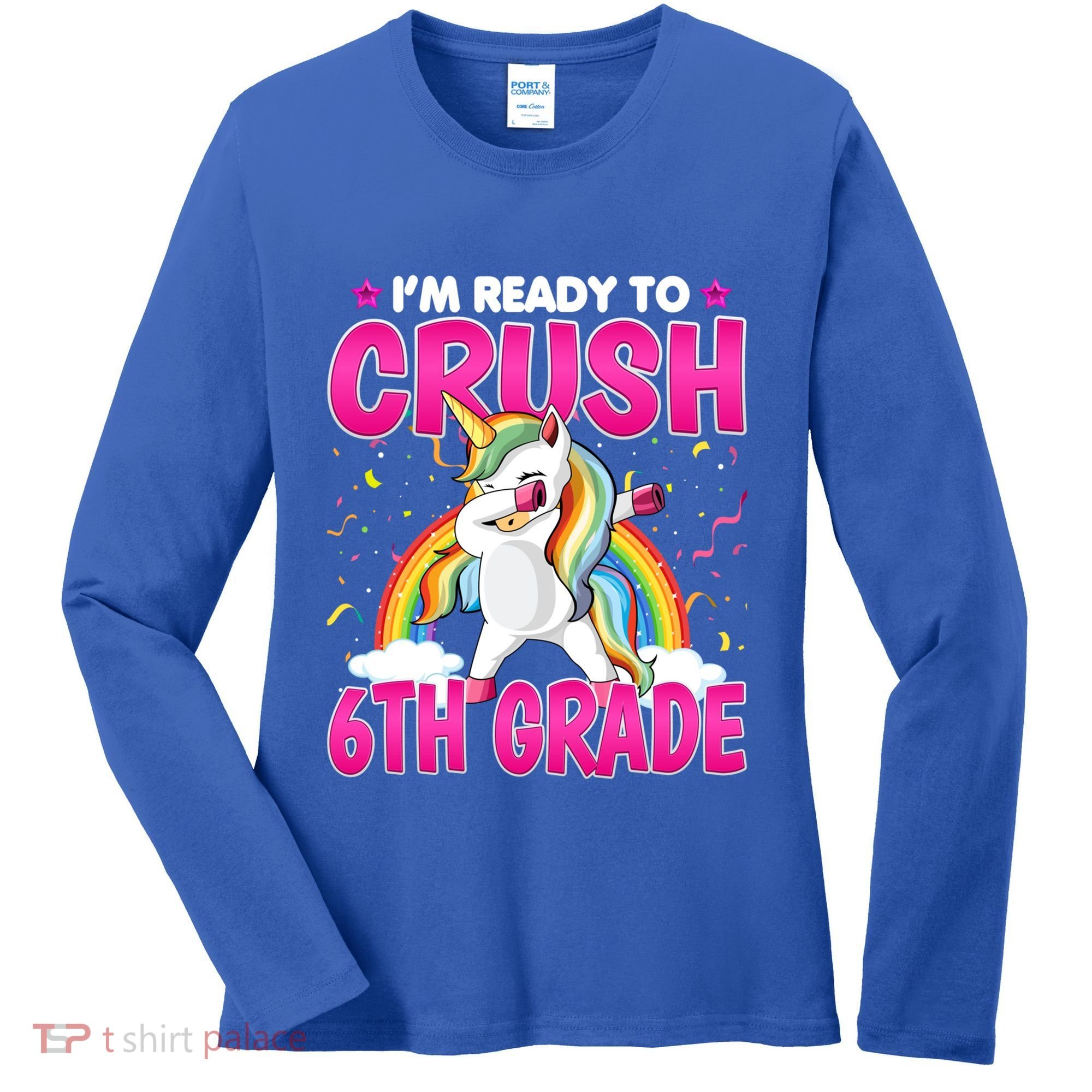 Im Ready To Crush Six Grade Dabbing Unicorn 6Th Grade Funny Gift Women's Long Sleeve Shirt