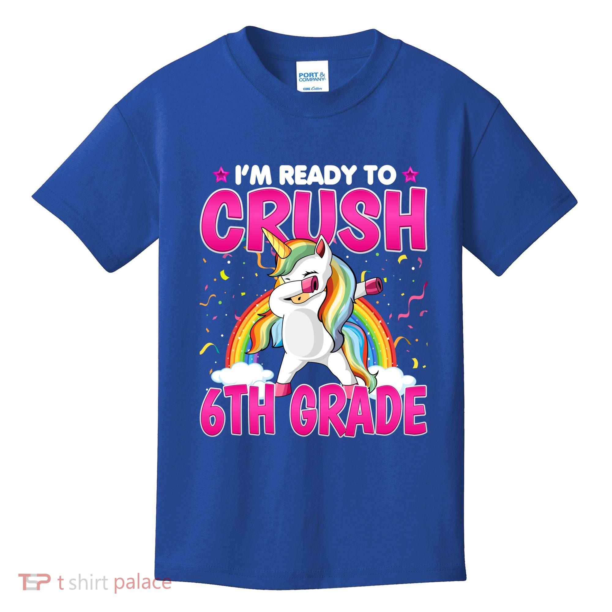 Im Ready To Crush Six Grade Dabbing Unicorn 6Th Grade Funny Gift Kids T-Shirt