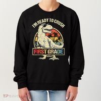 I'm Ready To Crush 1st Grade Dinosaur T Rex Back To School Women's Sweatshirt thumb 0