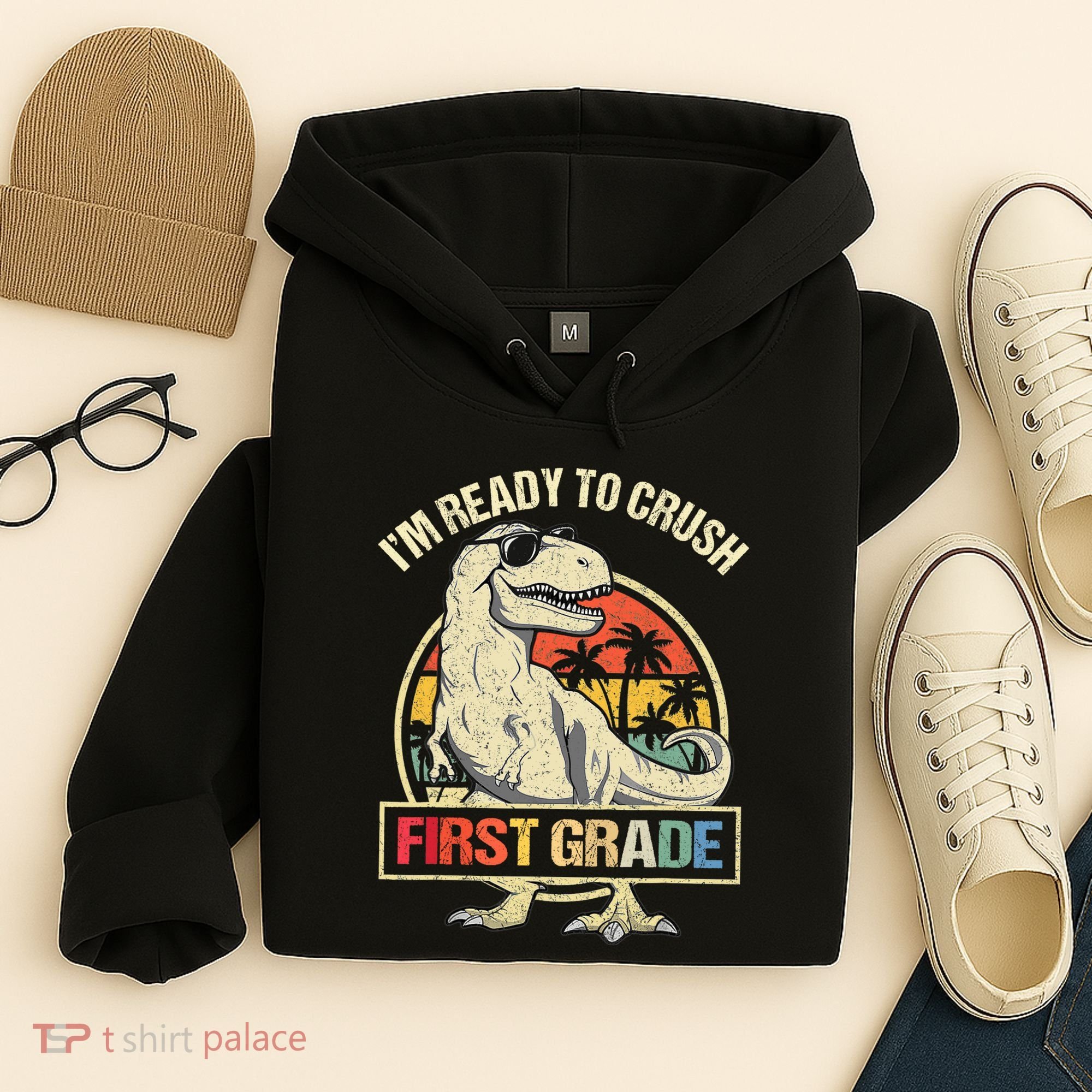 I'm Ready To Crush 1st Grade Dinosaur T Rex Back To School Hoodie