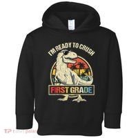 I'm Ready To Crush 1st Grade Dinosaur T Rex Back To School Toddler Hoodie thumb 0