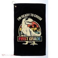 I'm Ready To Crush 1st Grade Dinosaur T Rex Back To School Golf Towel thumb 0