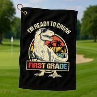 I'm Ready To Crush 1st Grade Dinosaur T Rex Back To School Golf Towel thumb 1