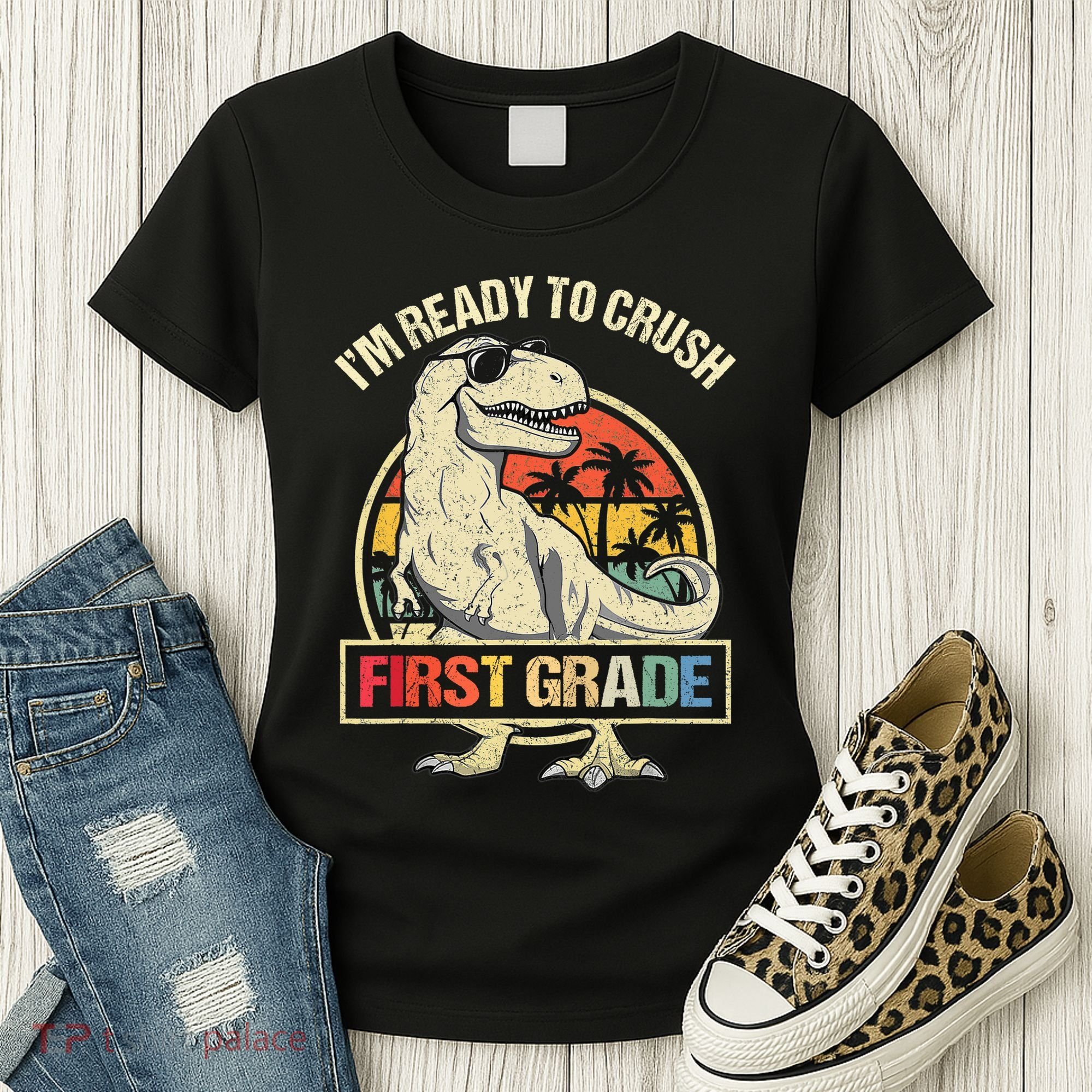 I'm Ready To Crush 1st Grade Dinosaur T Rex Back To School Women's T-Shirt