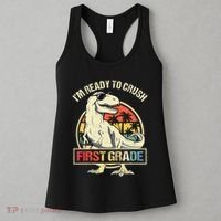 I'm Ready To Crush 1st Grade Dinosaur T Rex Back To School Women's Tank Top thumb 3