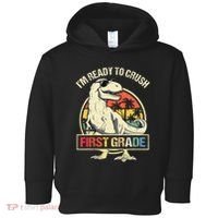I'm Ready To Crush 1st Grade Dinosaur T Rex Back To School Toddler Hoodie thumb 0