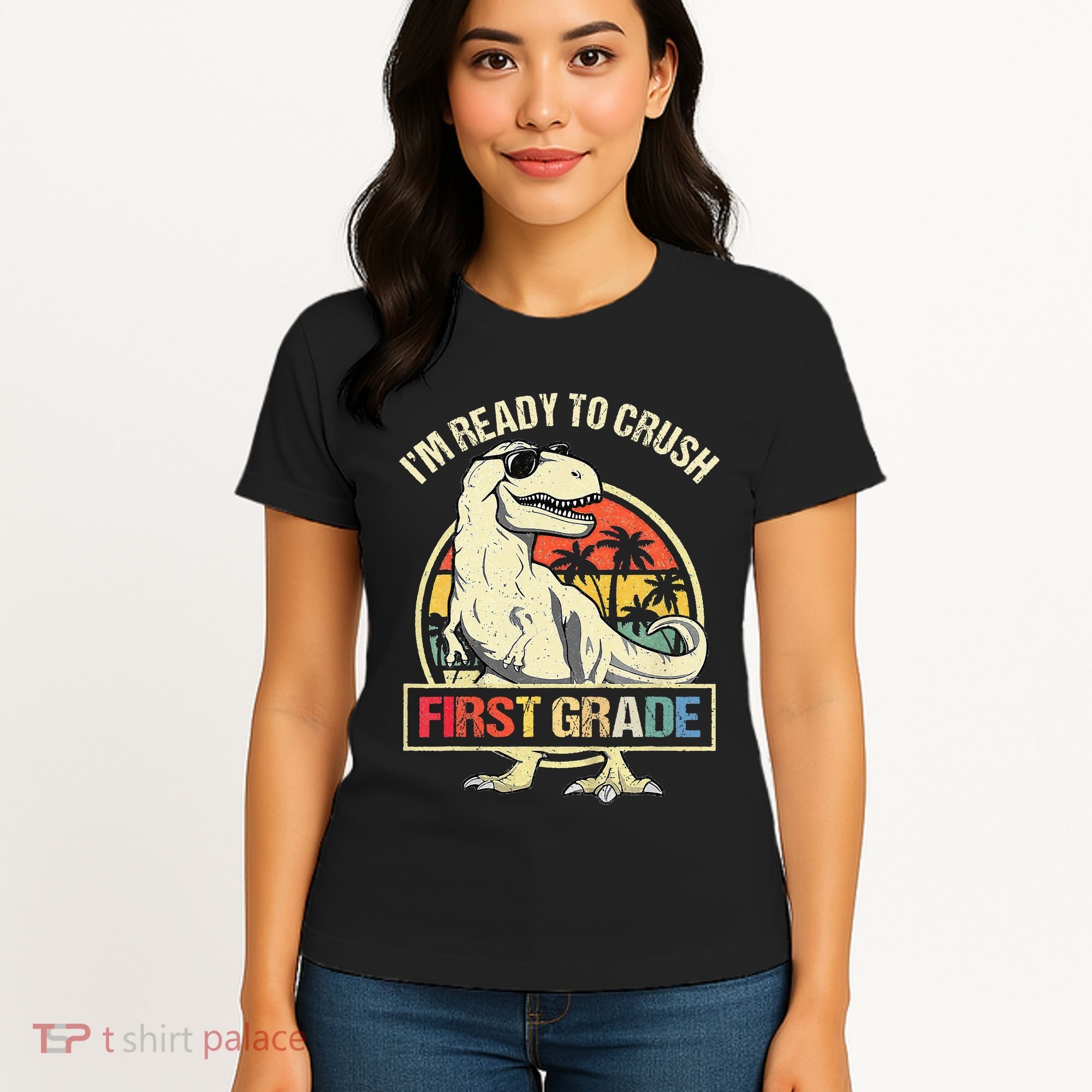 I'm Ready To Crush 1st Grade Dinosaur T Rex Back To School Women's T-Shirt