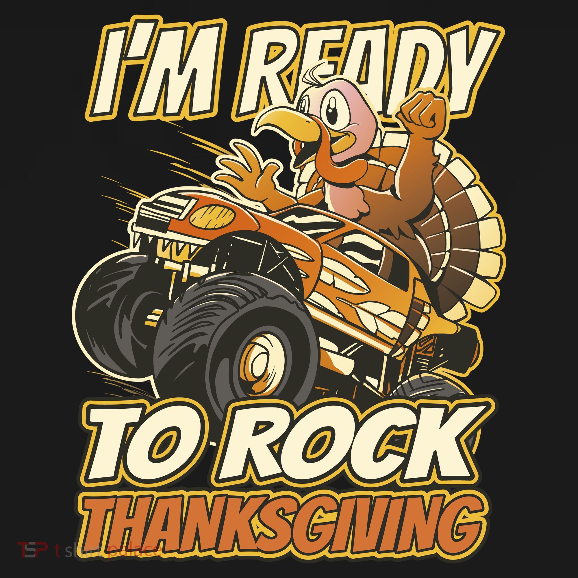 I'm Ready To Rock Thanksgiving Turkey Monster Truck Women's Tank Top