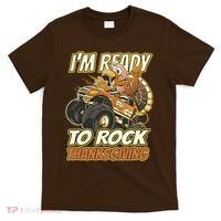 I'm Ready To Rock Thanksgiving Turkey Monster Truck T-Shirt thumb 0