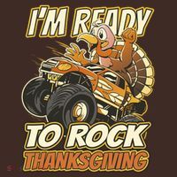 I'm Ready To Rock Thanksgiving Turkey Monster Truck T-Shirt thumb 7