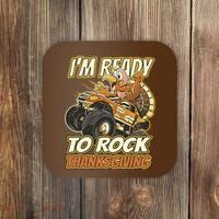 I'm Ready To Rock Thanksgiving Turkey Monster Truck Coaster thumb 0