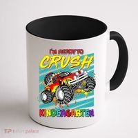 I'm Ready To Crush Kindergarten Monster Truck Coffee Mug thumb 1