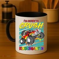 I'm Ready To Crush Kindergarten Monster Truck Coffee Mug thumb 4